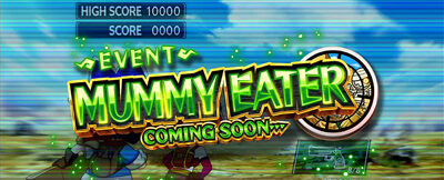 秘宝伝 Ｒｅｖ． MUMMY EATER