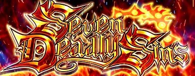パチスロ 七つの大罪 Seven Deadly Sins